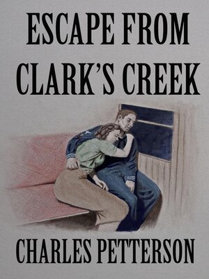 cover image of Escape From Clark's Creek